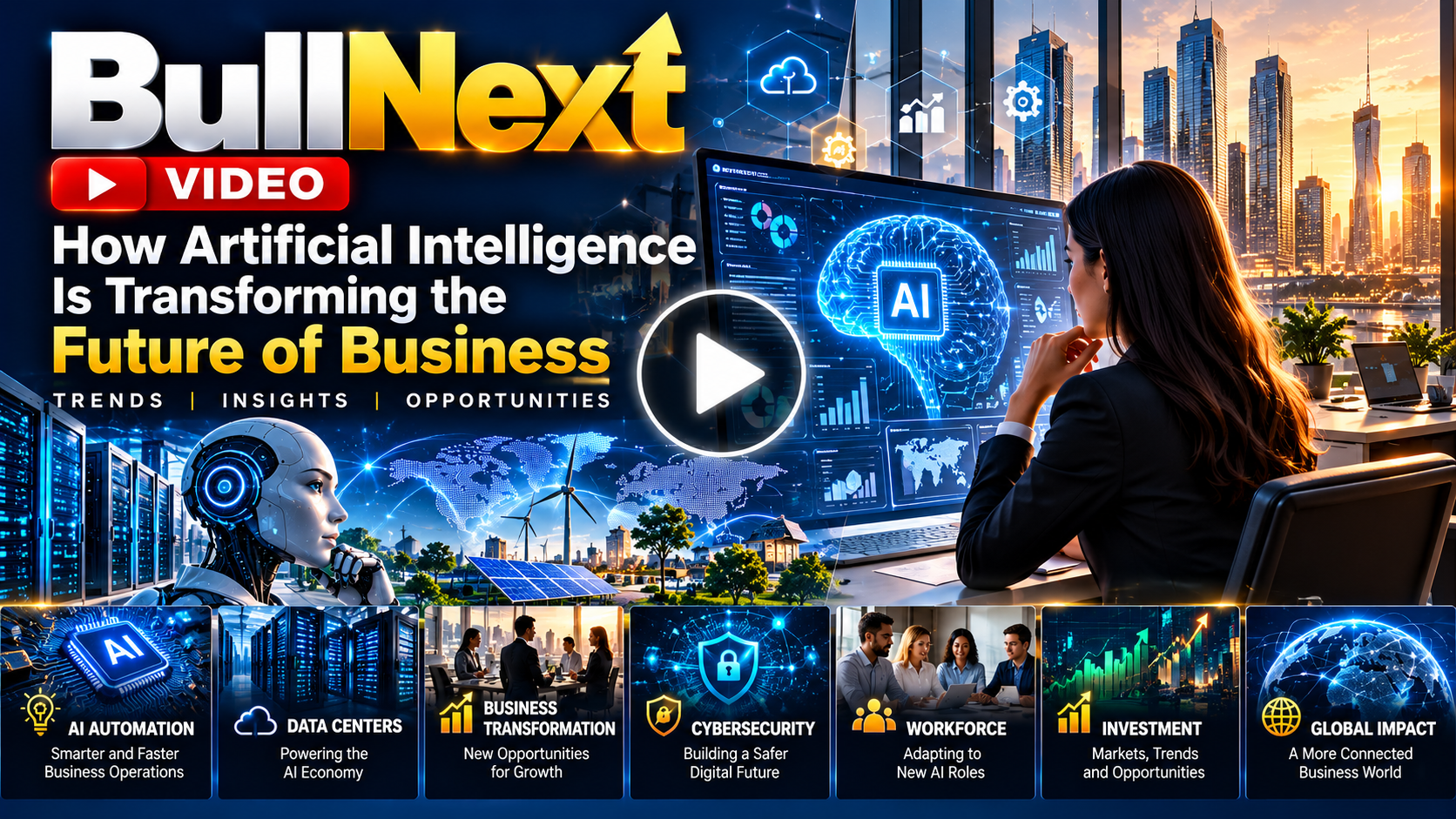 BullNext Video: How Artificial Intelligence Is Transforming the Future of Business