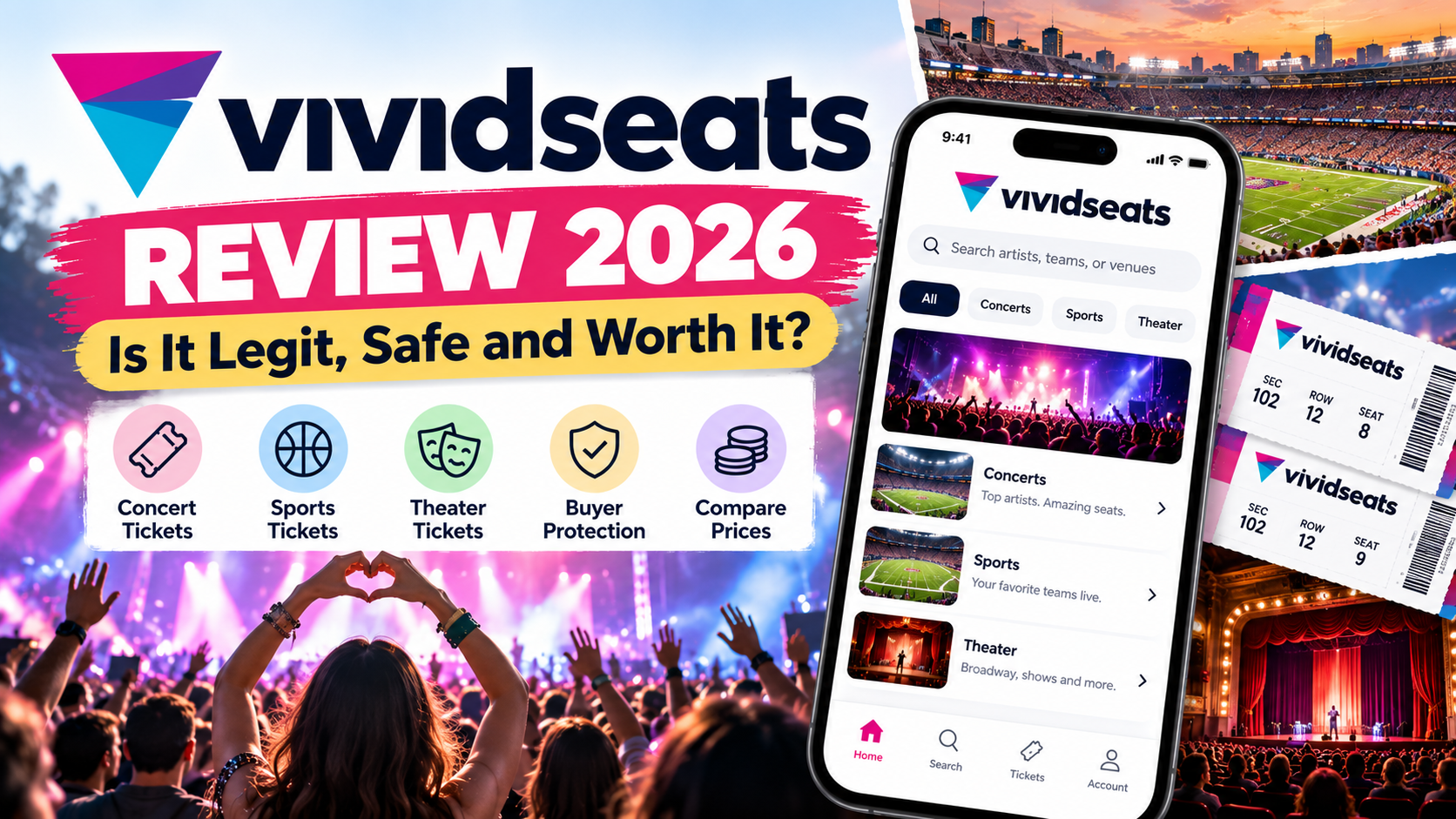 Vivid Seats Review 2026: Is It Legit, Safe, and Worth Using?